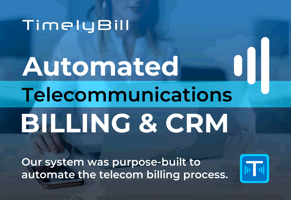 Billing software for telecom services We serve the telecom billing and revenue management market